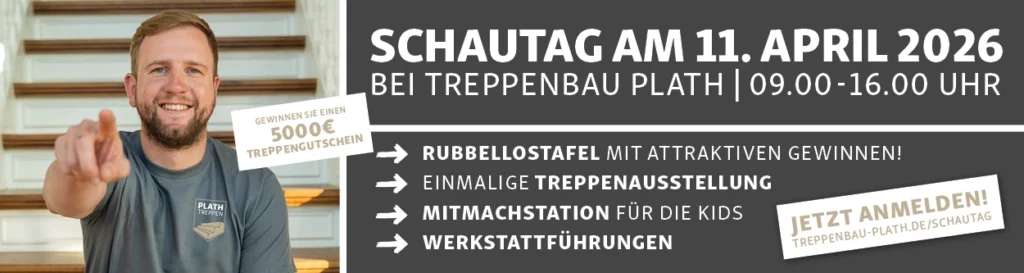 Schautag 2026 Treppenbau Plath